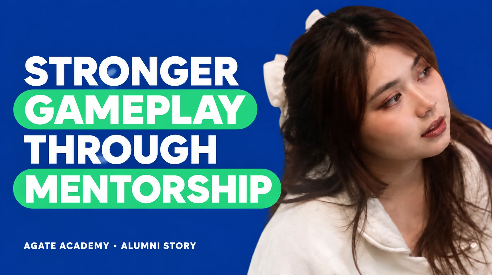 Hanassiy — Stronger gameplay through mentorship.